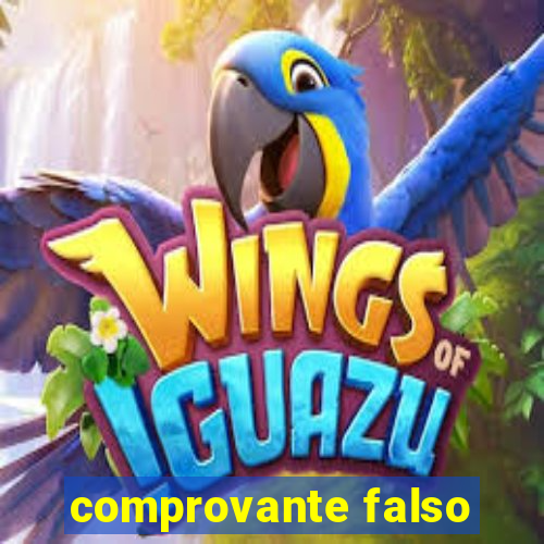 comprovante falso